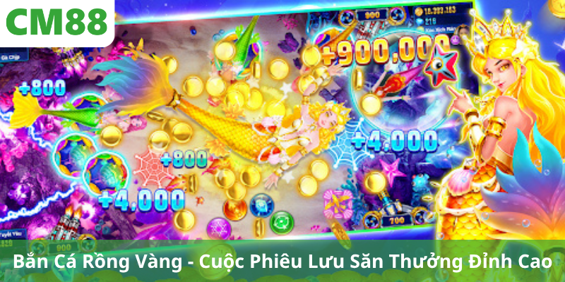 Bắn Cá Rồng Vàng - Cuộc Phiêu Lưu Săn Thưởng Đỉnh Cao